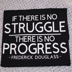 If There is No Struggle….T-Shirt